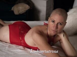 Ladymetatrona