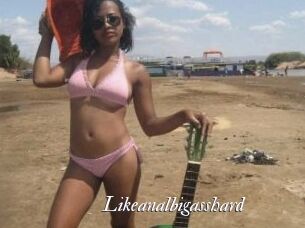 Likeanalbigasshard