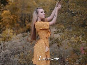 Lovecomes
