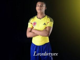 Lovedirtysex