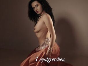 Loyalgretchen