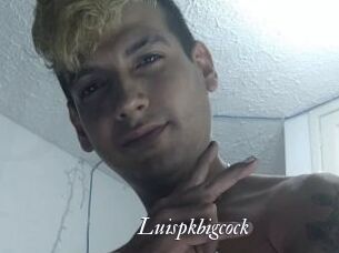 Luispkbigcock