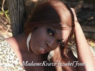 MadameKraveJezabelJones