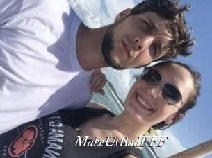 MakeUsBadFFF