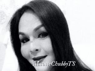 MatureChubbyTS