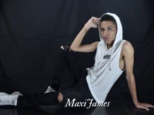 MaxiJames
