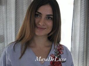 MayaDeLuxe
