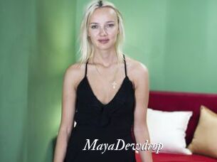 MayaDewdrop