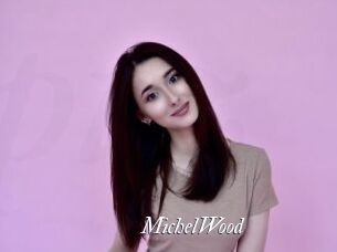 MichelWood