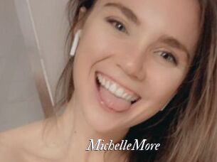 MichelleMore