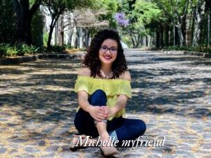Michelle_myfriend