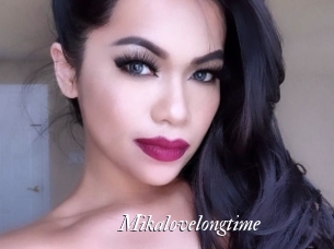 Mikalovelongtime