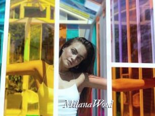 MilanaWood
