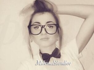 MilenaBlondiee