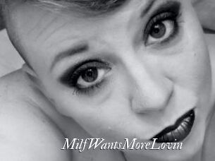 MilfWantsMoreLovin