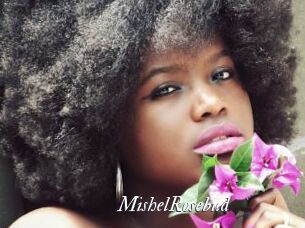 MishelRosebud