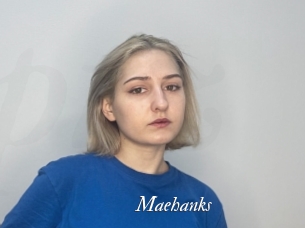 Maehanks