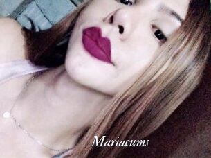 Mariacums