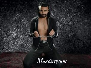 Maxdirtycum