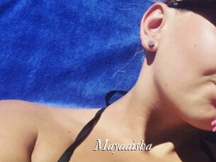 Mayaaisha