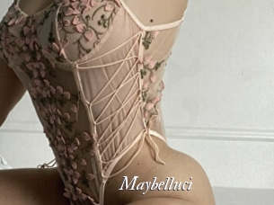 Maybelluci