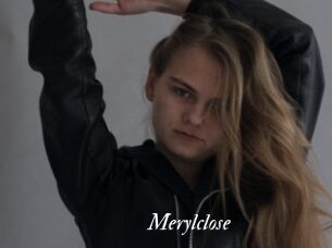 Merylclose