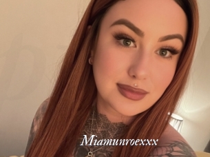 Miamunroexxx