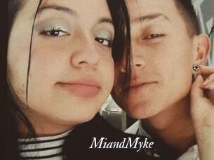 MiandMyke