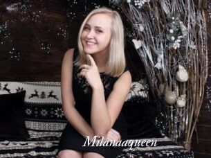Milanaaqueen