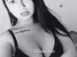 Milubigtitts