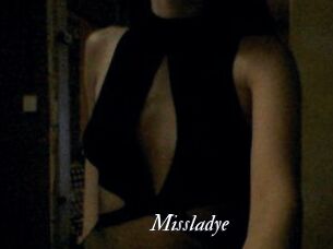 Missladye