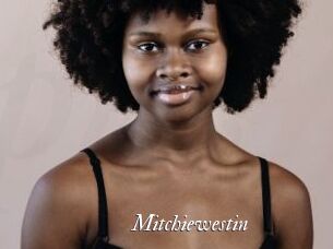 Mitchiewestin