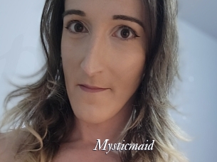 Mysticmaid