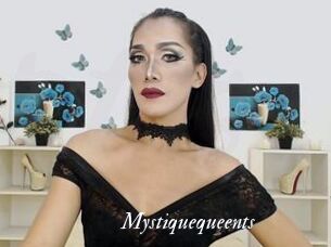 Mystiquequeents