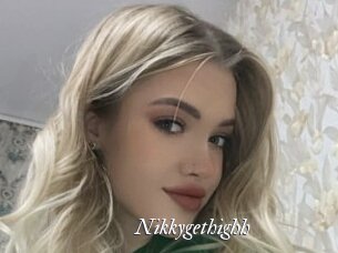 Nikkygethighh