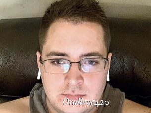 Orallove420