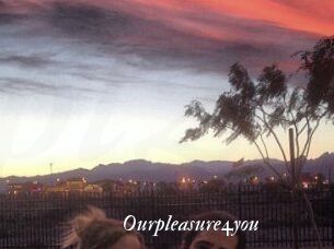 Ourpleasure4you