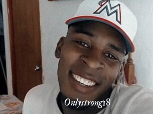 Onlystrong18