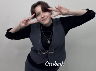 Orahails