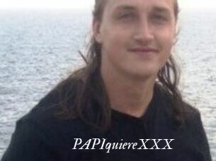 PAPIquiereXXX