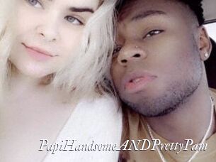PapiHandsomeANDPrettyPam