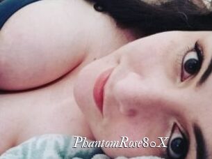 PhantomRose80X