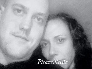 PleazeNeedz