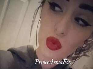 PrincesIrinaFox