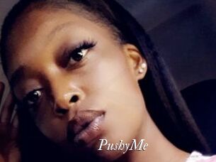 PushyMe