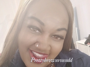 Prettybrownroundd