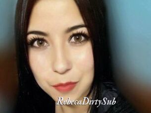 RebecaDirtySub