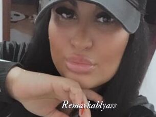 Remarkablyass