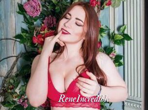 ReneIncredible
