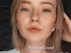 RihannaGrand